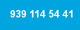 939 114 54 41 939 114 54 41